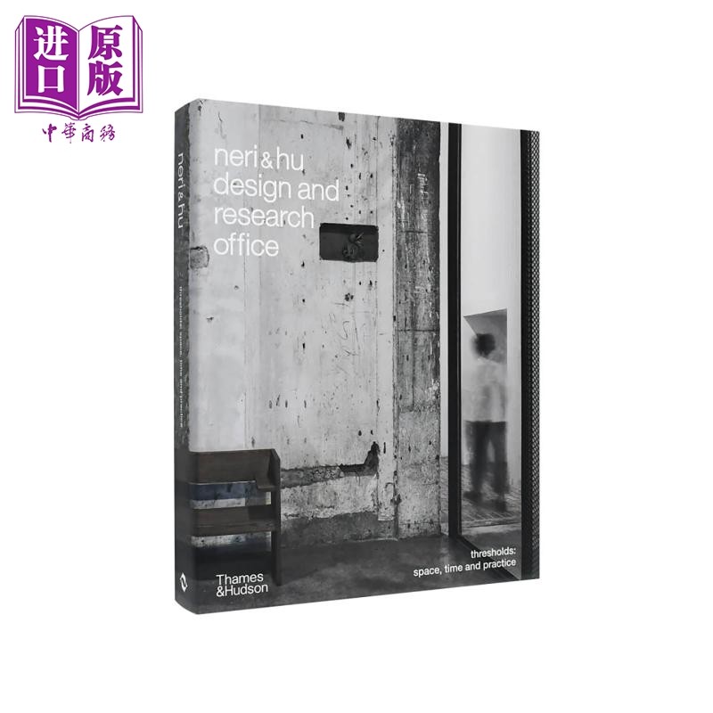 Neri & Hu 进口艺术 如恩设计研究室作品集  郭锡恩胡如珊建筑室内设计 T&H【中商原版】,书籍/杂志/报纸,艺术类原版书,淘宝优惠券,粉丝福利购,淘宝优惠卷