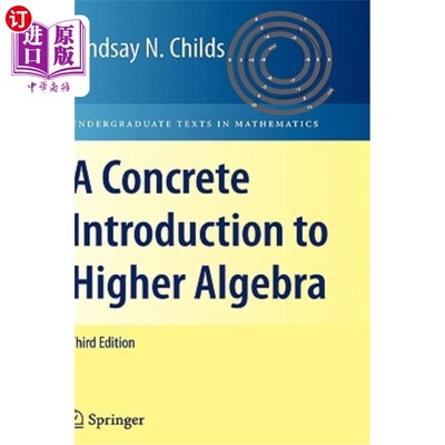 海外直订A Concrete Introduction to Higher Algebra 《高等代数具体介绍》