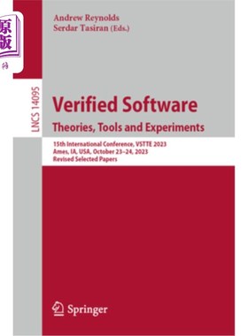 海外直订Verified Software. Theories, Tools and Experiments: 15th International Conferenc Verified S