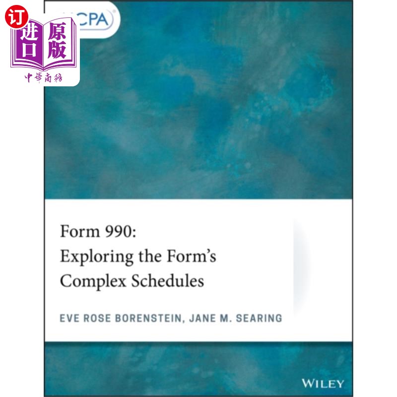 海外直订Form 990 - Exploring the Form's Complex Schedules 990年形成