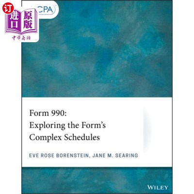 海外直订Form 990 - Exploring the Form's Complex Schedules 990年形成