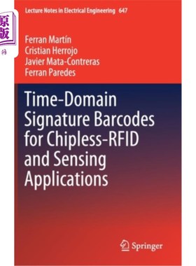 海外直订Time-Domain Signature Barcodes for Chipless-Rfid and Sensing Applications 用于无芯片rfid和传感应用的时域签