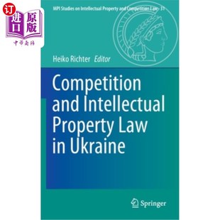 竞争与知识产权法 Property Law Intellectual Ukraine 海外直订Competition 乌克兰 and