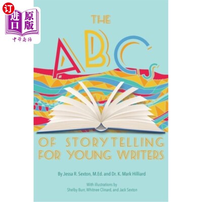 海外直订The ABCs of Storytelling for Young Writers 年轻作家讲故事的基本原则