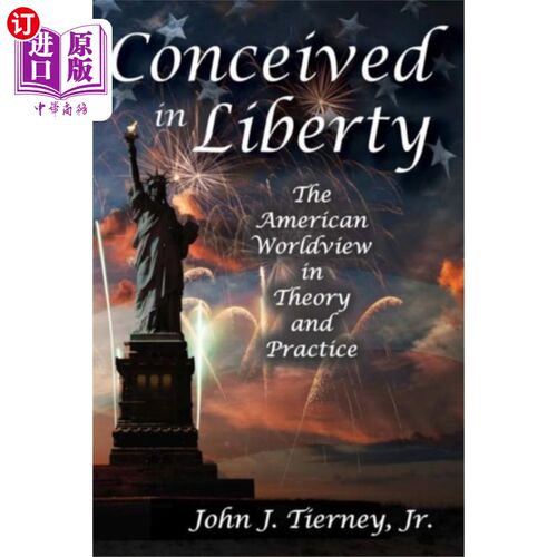 海外直订Conceived in Liberty 孕育于自由之中