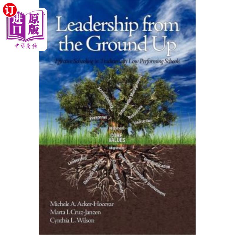 海外直订Leadership from the Ground Up: Effective Schooling in Traditionally Low Performi 自下而上的领导:传统低绩效