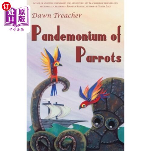 海外直订Pandemonium of Parrots 混乱的鹦鹉