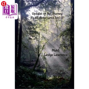 旅程 the 海外直订Updates About It? 更新 Journey Isn Love 不是吗? 一切都是关于爱 All