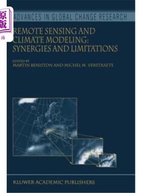 海外直订Remote Sensing and Climate Modeling: Synergies and Limitations 遥感和气候模型:协同作用和局限性