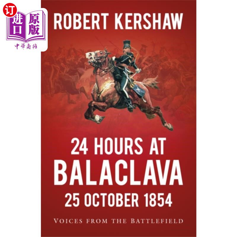 海外直订24 Hours at Balaclava: 25 October 1854 巴拉克拉瓦的24小时:1854年10月25日