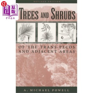 Areas 树木和灌木 Pecos and Trans Shrubs the 横贯美洲山核桃和邻近地区 海外直订Trees Adjacent