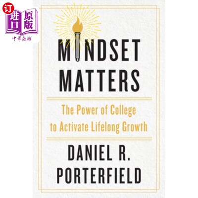 海外直订Mindset Matters: The Power of College to Activate Lifelong Growth 心态很重要：大学激活终身成长的力量