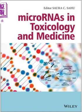 现货 毒理学与医学中的微RNA Micrornas In Toxicology And Medicine Saura Sahu 英文原版 中商原版 Wiley【中商原版】