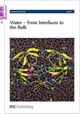 海外直订Water: From Interfaces to the Bulk: Faraday Discussions No 141 水：从界面到整体：法拉第141号讨论