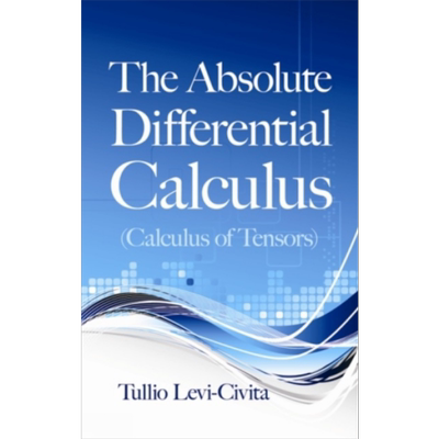 绝对微分学 张量演算 The Absolute Differential Calculus Calculus of Tensors 英文原版 Tullio Levi Civita【中商原版】