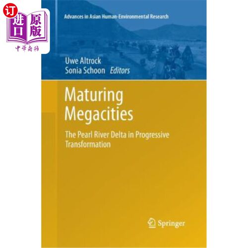 海外直订Maturing Megacities: The Pearl River Delta in Progressive Transformation 成熟的特大城市:逐步转型的珠江三角