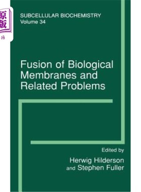 海外直订医药图书Fusion of Biological Membranes and Related Problems: Subcellular Biochemistry 生物膜融合与相关问题: