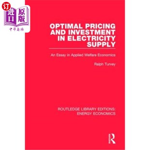 Investment 最优定价与投资 Esay Pricing and Applied Electricity 电力供应 海外直订Optimal Supply Welfare