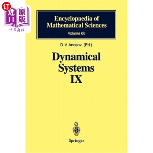 海外直订Dynamical Systems IX: Dynamical Systems with Hyperbolic Behaviour 动力系统IX：具有双曲行为的动力系统