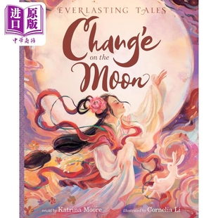 Fun China趣读中华 嫦娥奔月 Chang'e on the Moon 英文原版小初文学 儿童绘本故事 童话寓言 进口童书 精装读物【中商原版】