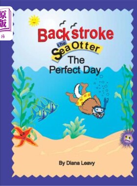 海外直订Backstroke the sea otter and the Perfect Day 仰泳海獭和完美的一天
