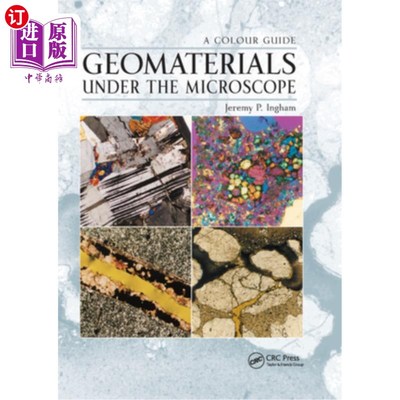 海外直订Geomaterials Under the Microscope: A Colour Guide 显微镜下的地质材料:颜色指南