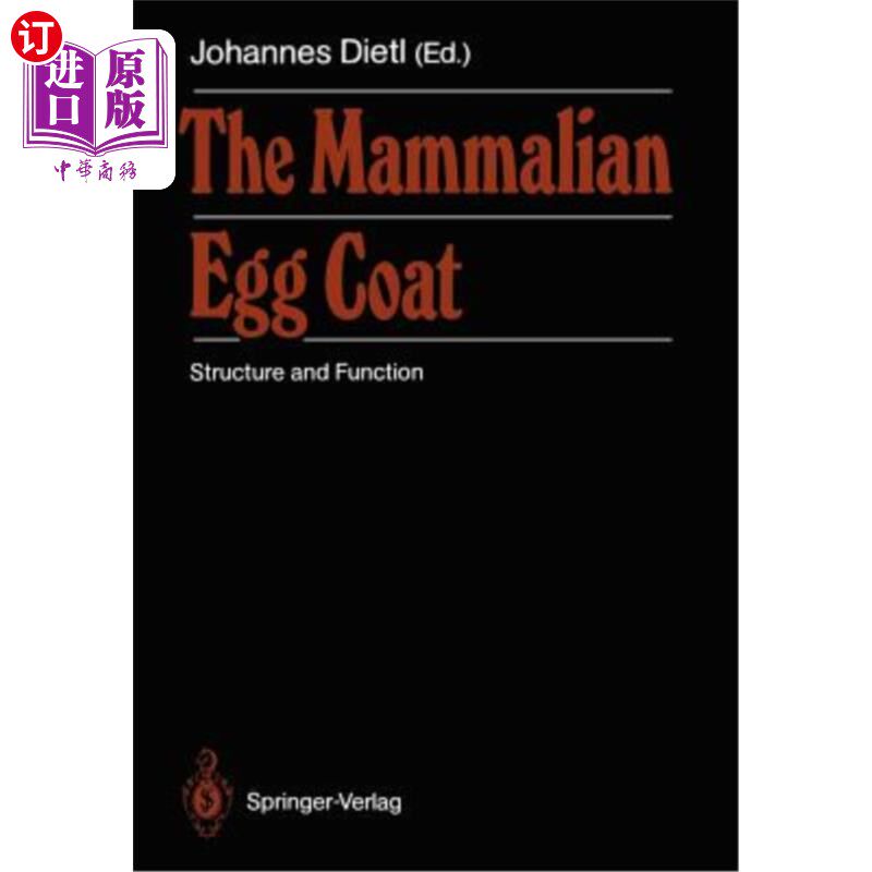 海外直订医药图书The Mammalian Egg Coat: Structure and Function 哺乳动物卵被的结构与功能