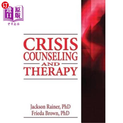 海外直订医药图书Crisis Counseling and Therapy 危机咨询与治疗