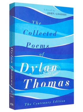狄兰托马斯诗选  百年纪念版 英文原版 The Collected Poems of Dylan Thomas  The Centenary Edition Dylan Thomas【中商原