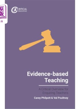 海外直订Evidence-Based Teaching: A Critical Overview for Enquiring Teachers 基于证据的教学:探究型教师的关键概述