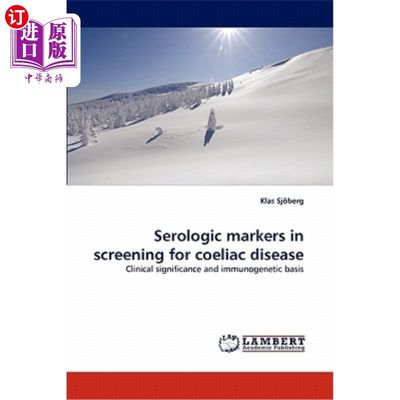 海外直订医药图书Serologic markers in screening for coeliac disease 乳糜泻筛查中的血清学标记