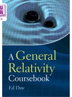 海外直订A General Relativity Coursebook 一本广义相对论教材