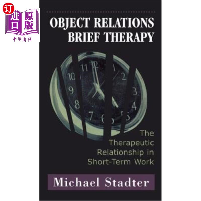海外直订医药图书Object Relations Brief Therapy: The Therapeutic Relationship in Short-Term Work 对象关系简论：短期