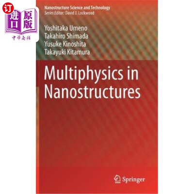 海外直订Multiphysics in Nanostructures 纳米结构中的多重物理