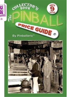 海外直订The Pinball Price Guide, Ninth Edition 弹球价格指南，第九版