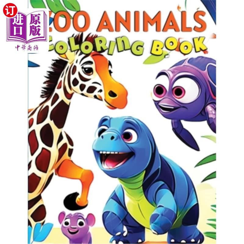 海外直订ZOO Animals Coloring Book for Kids: Zookeeper's Playground Coloring Book 动物园动物儿童着色书：动物园管理员