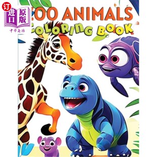 海外直订ZOO Animals Coloring Book for Kids: Zookeeper's Playground Coloring Book 动物园动物儿童着色书：动物园管理员