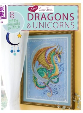 海外直订I Love Cross Stitch - Dragons & Unicorns 我爱十字绣-龙和独角兽