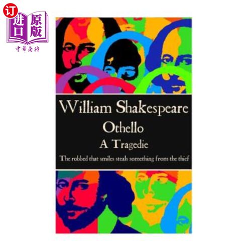 海外直订William Shakespeare - Othello: The robbed that smiles steals something from the  威廉·莎士比亚-《奥赛罗》: