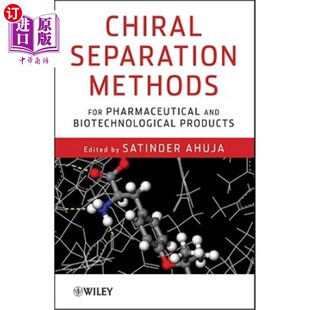 手性分离方法 Biotechnological Separation Methods for 海外直订Chiral Products and Pharmaceutical 制药和生物技术产品