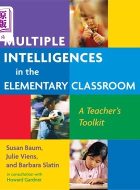 海外直订Multiple Intelligences in the Elementary Classro... 小学课堂中的多元智能