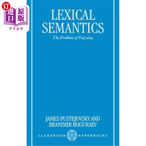 海外直订Lexical Semantics: The Problem of Polysemy 词汇语义学：一词多义问题