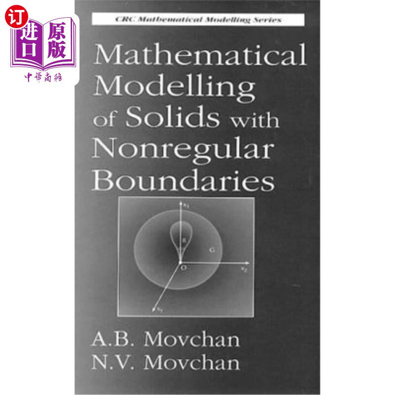 海外直订Mathematical Modelling of Solids with Nonregular Boundaries 具有不规则边界的固体的数学建模