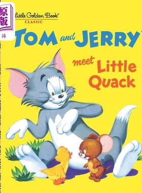 Tom and Jerry Meet Little Quack 小金书：汤姆与杰瑞 英文原版 儿童绘本 猫和老鼠卡通动画形象 2-5岁【中商原版】