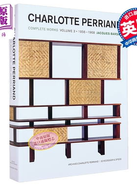 夏洛特·贝里安全集 卷3 1956-1968年 进口艺术 Charlotte Perriand: Complete Works. Volume 3 室内装饰设计家居家具产品设计【?