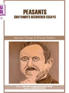 海外直订Peasants: Chayanov's Recovered Essays 《农民：查亚诺夫的复编随笔