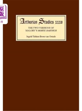 海外直订The Two Versions of Malory's Morte Darthur: Multiple Negation and the Editing of 马洛里《莫特·达图》的两个