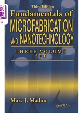 海外直订Fundamentals of Microfabrication and Nanotechnology, Three-Volume Set 《微加工和纳米技术基础》，三卷集