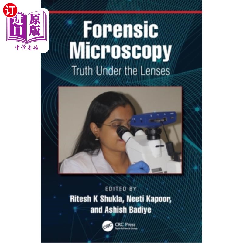 海外直订Forensic Microscopy: Truth Under the Lenses 法医显微术:镜头下的真相