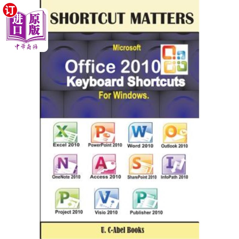 海外直订Microsoft Office 2010 Keyboard Shortcuts For Windows 适用于Windows的Microsoft Office 2010键盘快捷键